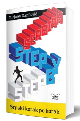 step by step serbian srpski korak po korak mirjana danilović