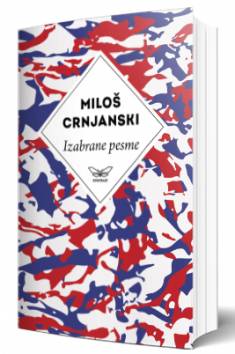 izabrane pesme miloša crnjanskog miloš crnjanski