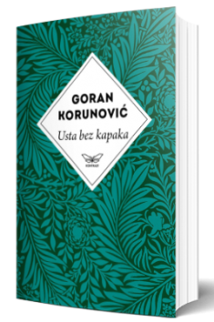 usta bez kapaka goran korunović