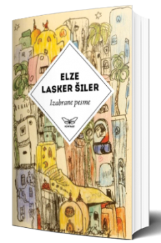 izabrane pesme elze lasker šiler elze lasker šiler