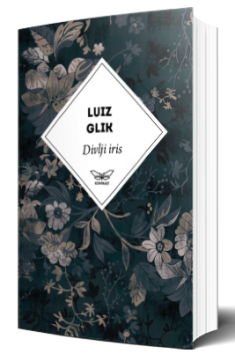divlji iris luiz glik